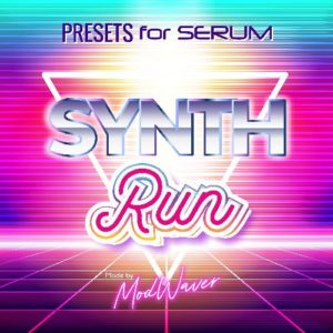 Serum vst presets - Synth Run by Modwaver