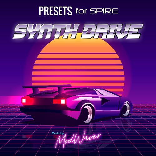 Spire presets - Synth Drive by Modwaver