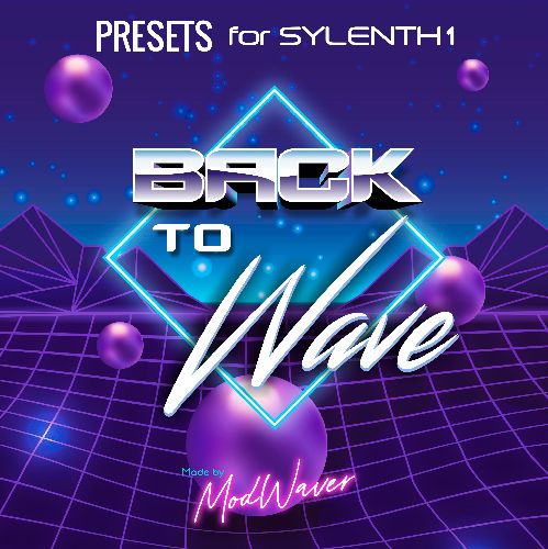 Sylenth presets - Back to wave by Modwaver