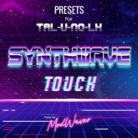 Tal U-no-lx presets - Synthwave Touch par Modwaver