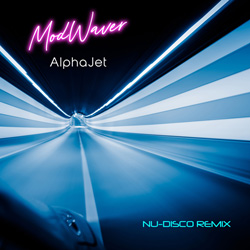 Modwaver - Alphajet Nu Disco Remix
