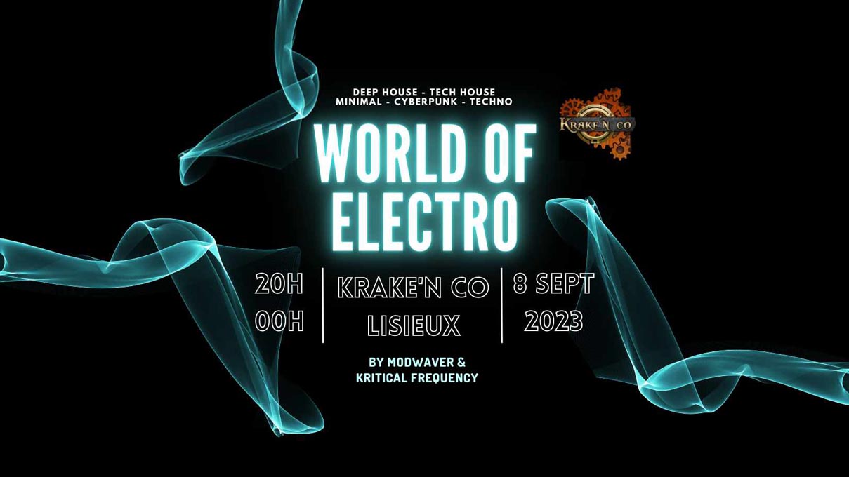 World of Electro au Krake'n Co Lisieux avec Modwaver & Kritikal Frequency